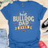 The best bulldog dad ever - V2 - Happy Vintage T-Shirt